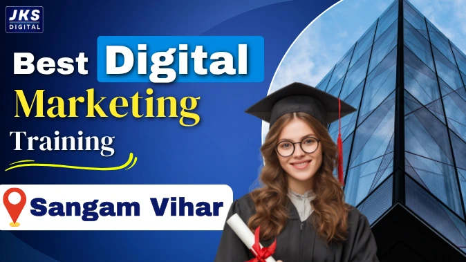 Digital Marketing Course in Sangam Vihar