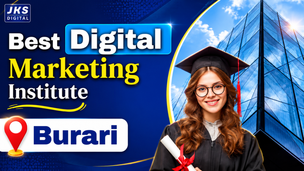 Best Digital Marketing Institute in Burari