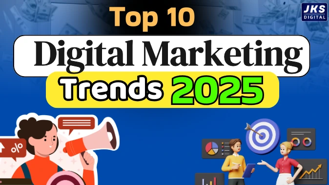 2025 Digital Marketing Trends