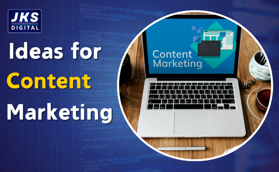 Ideas for Content Marketing