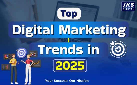 Top Digital Marketing Trends in 2025