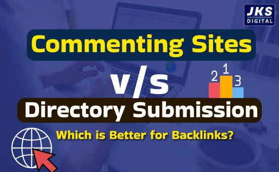 Commenting Sites vs Directory Submission Sites