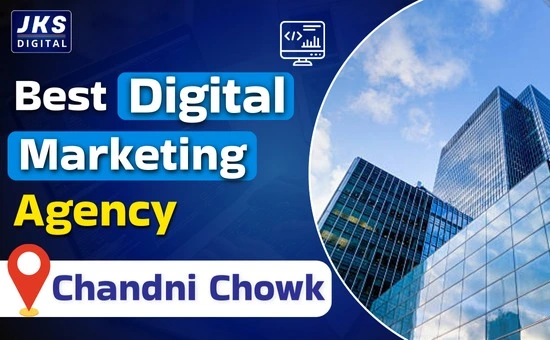 Digital Marketing Agency In Chadni Chowk