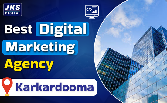 Digital Marketing Agency in Karkardooma