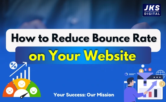 How ​​to Reduce Bounce Rate on Your Website