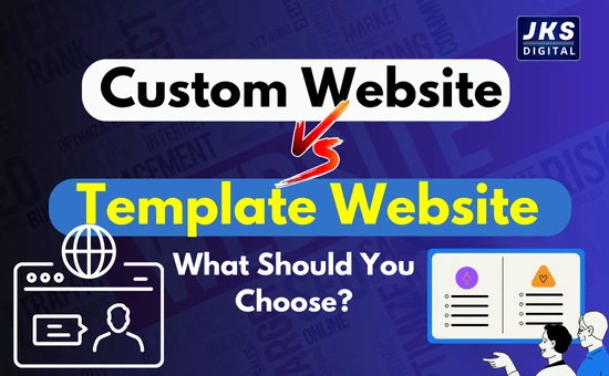 Custom Website vs Template Website
