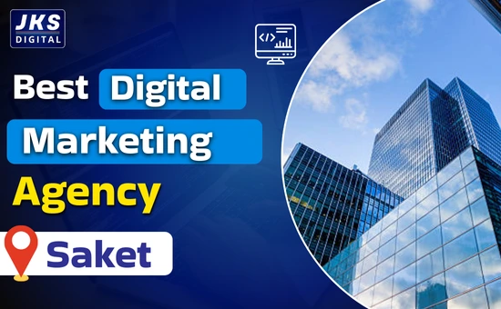 Digital Marketing Agency in Saket