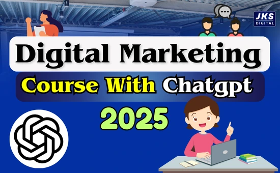 Digital Marketing Course with ChatGPT in 2025