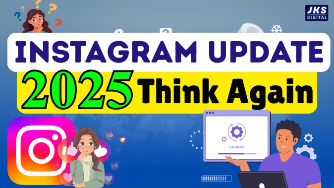 Instagram Update 2025