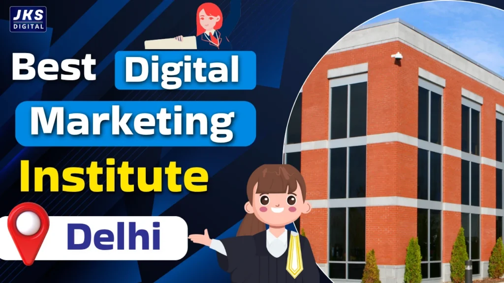 Best Digital Marketing Institute in Delhi