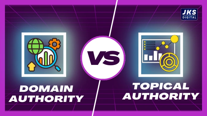 Domain Authority vs Topical Authority