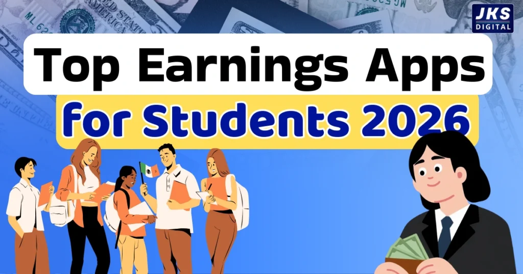 Top Earnings Apps for Students 2026