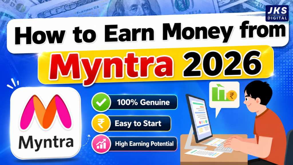 How to Earn Money from Myntra in 2026
