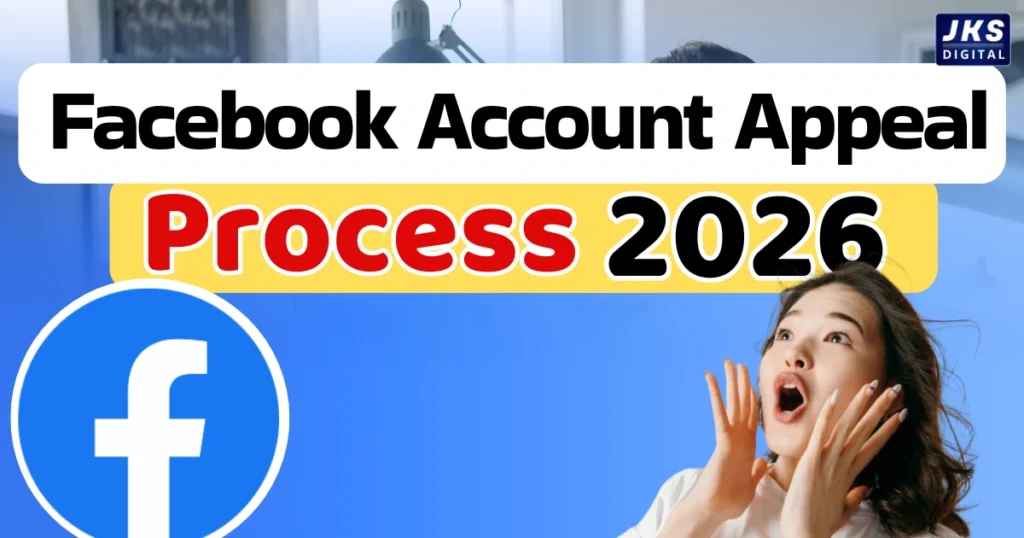 Facebook Appeal Form Guide for Account Recovery (2026 Complete Step-by-Step Guide)