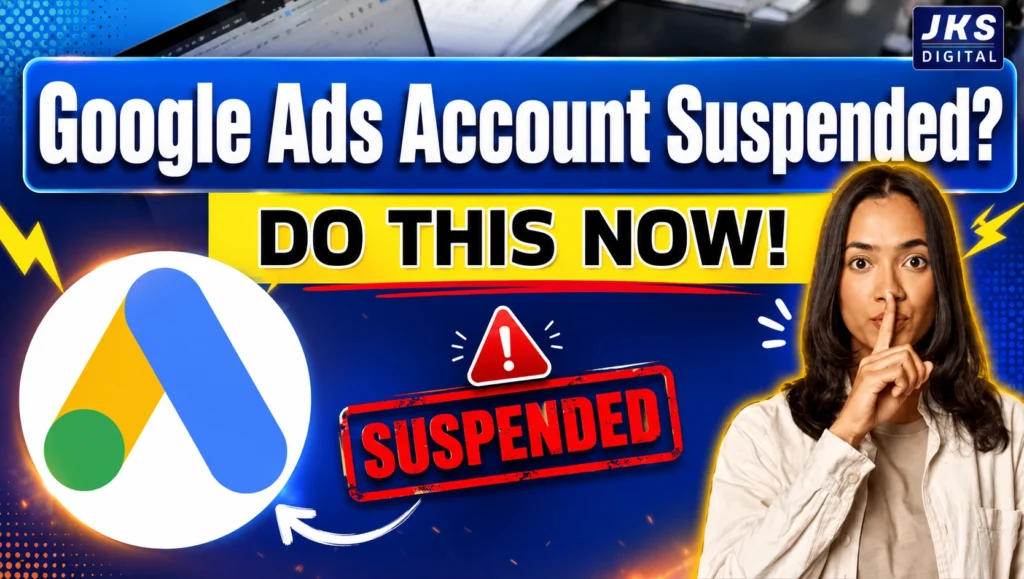 Google Ads Account Permanently Suspended? What to Do Next