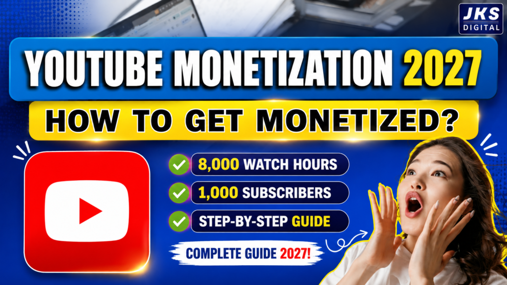 How to Monetize Your YouTube Channel in 2027? 8,000 Watch Hours & 1,000 Subscribers Guide