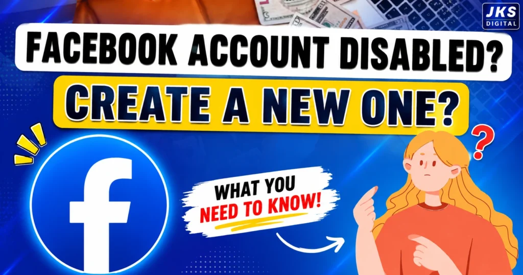 Can You Create a New Facebook Account After Being Disabled? Everything You Need to Know