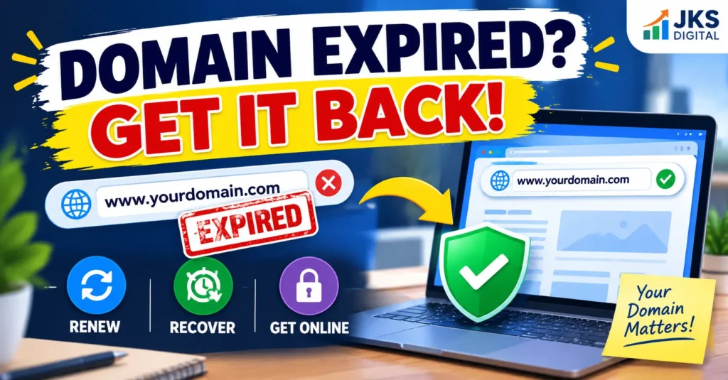 Domain Expired? How to Renew and Recover Your Domain