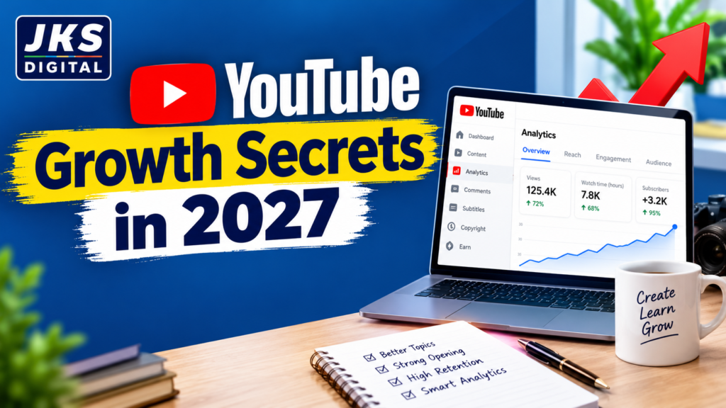 YouTube Growth Secrets in 2027: The Ranking Formula to Get More Views, Subscribers & Viral Reach